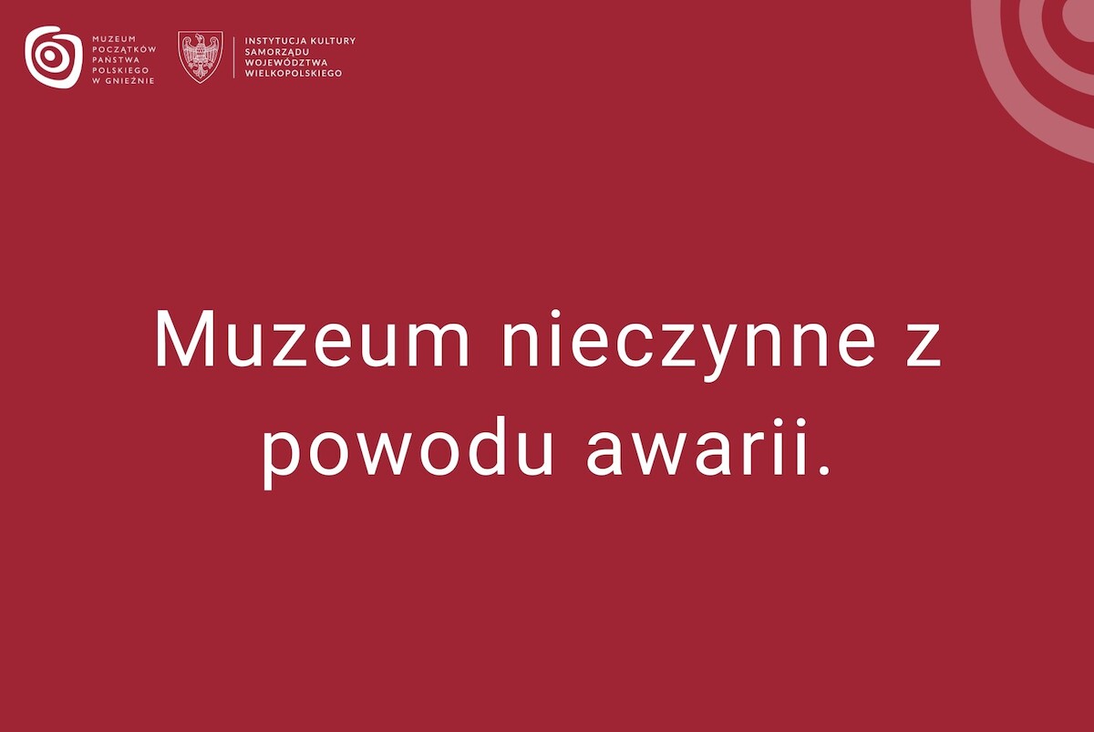Aktualności - W weekend Muzeum jest nieczynne